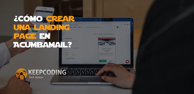 Cómo crear una landing page en Acumbamail