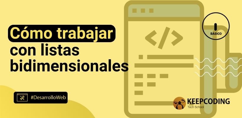 Cómo trabajar con listas bidimensionales