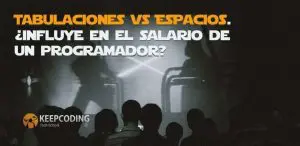 Tabulaciones vs Espacios