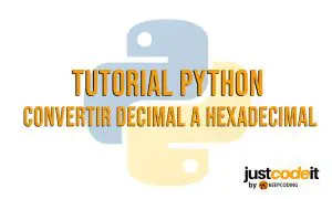 convertir decimal a hexadecimal con Python