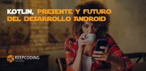 Android con Kotlin
