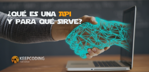 ¿Qué es una API y para qué sirve?