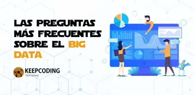 preguntas más frecuentes sobre big data