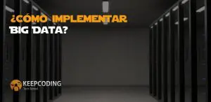 cómo implementar big data
