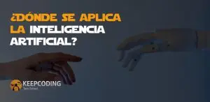 dónde se aplica la inteligencia artificial