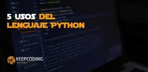 5 usos del lenguaje Python