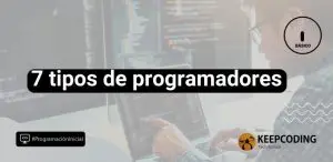 7 tipos de programadores