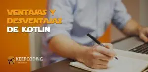 Ventajas y desventajas de Kotlin