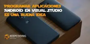 programar aplicaciones android en visual studio