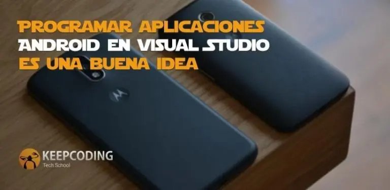 programar aplicaciones android en visual studio