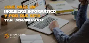 qué hace un ingeniero informático