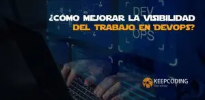 mejorar la visibilidad del trabajo en devops