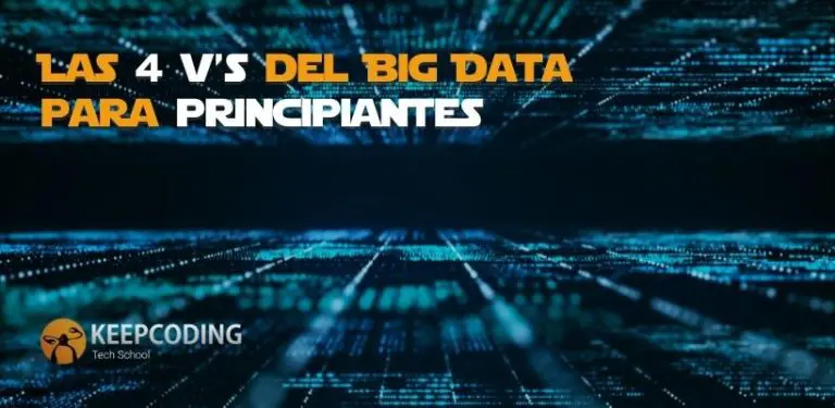 Las 4 V’s del Big Data