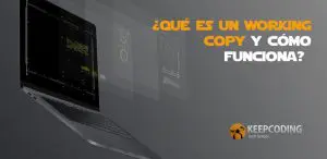 En este post te explicaremos qué es un working copy y cómo funcxiona?