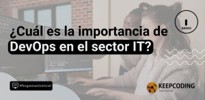 cuál es la importancia de devops en el sector it