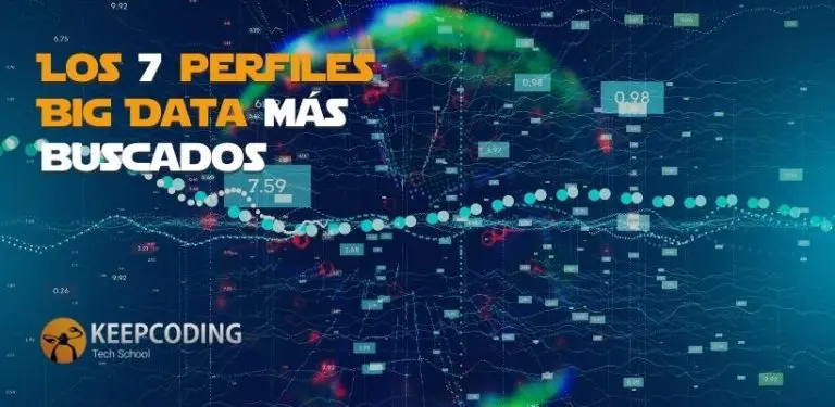 Los 7 perfiles Big Data más buscados