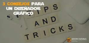 3 consejos para un diseñador gráfico