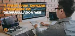 empezar a trabajar de Desarrollador Web