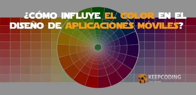 Cómo influye el color en el diseño de aplicaciones móviles