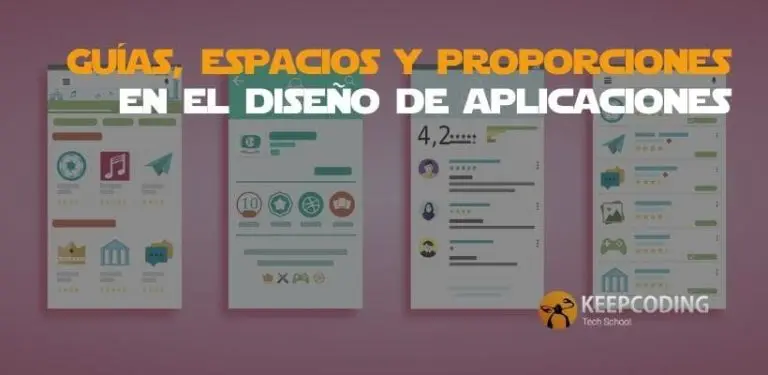 Guías, espacios y proporciones en el diseño de aplicaciones