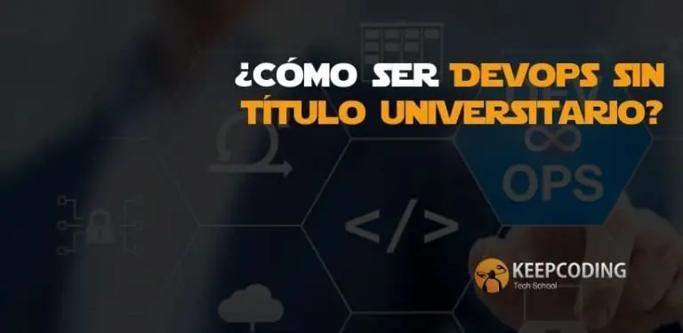 ¿Cómo ser DevOps sin título universitario?