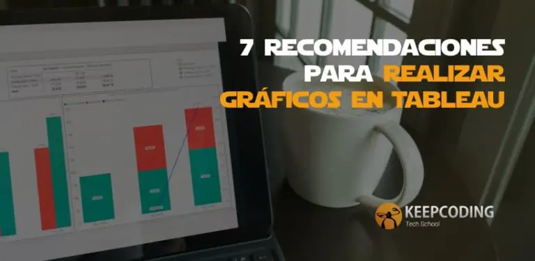 7 Recomendaciones para realizar gráficos en Tableau