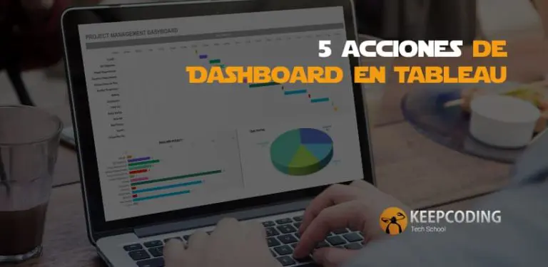 5 acciones de Dashboard en Tableau