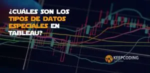 Tipos de datos especiales en Tableau