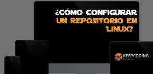 ¿Cómo configurar un repositorio en Linux?
