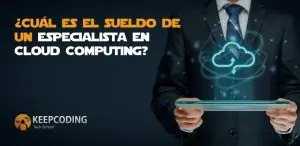 sueldo de un especialista en Cloud Computing