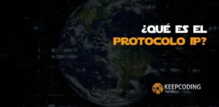 ¿Qué es el protocolo IP?