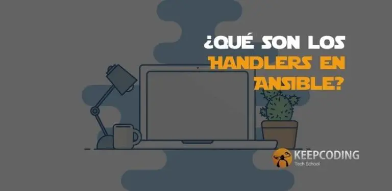¿Qué son los Handlers en Ansible?