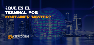 ¿Qué es el terminal por container Master?