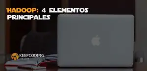 Elementos principales de Hadoop