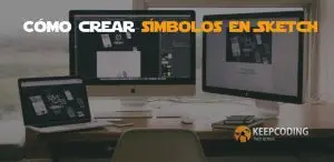 Cómo crear símbolos en Sketch