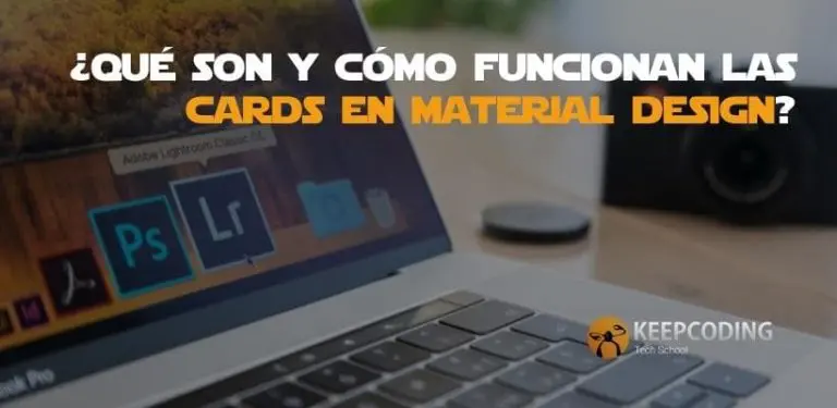 Qué son y cómo funcionan las cards en material design