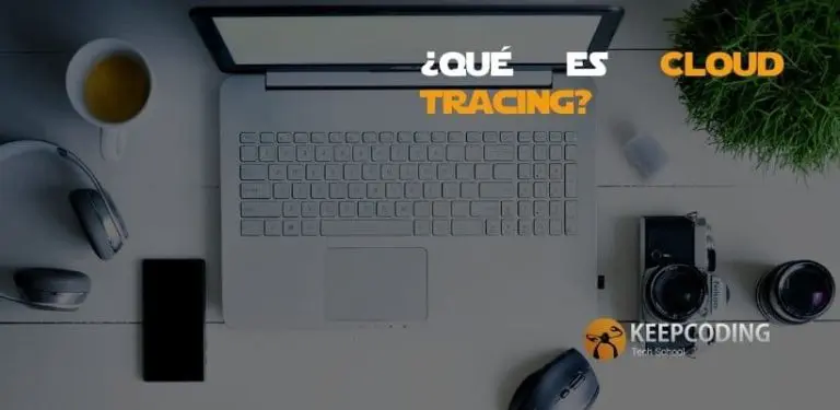 ¿Qué es Cloud Tracing?
