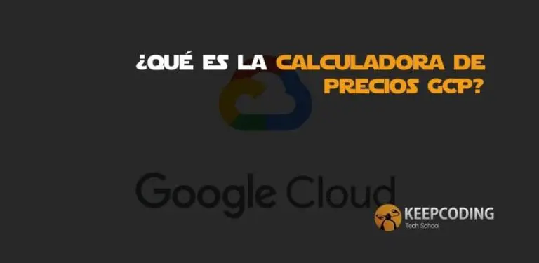 ¿Qué es la calculadora de precios GCP?