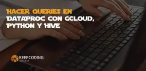 DataProc con GCloud, Python y Hive