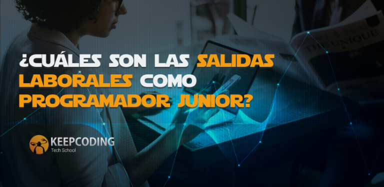 ¿Cuáles son las salidas laborales como programador junior?