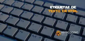 Etiquetas de texto en HTML