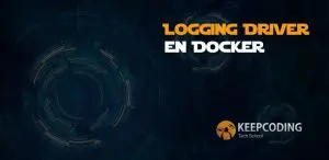 Logging Driver en Docker