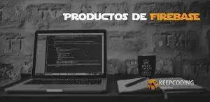 Productos de Firebase