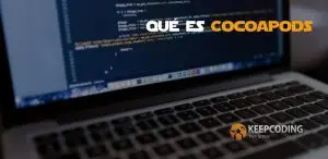 Qué es Cocoapods