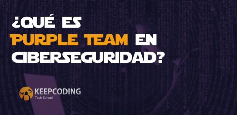 Qué es Purple Team en ciberseguridad