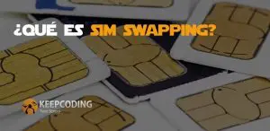 Qué es sim swapping
