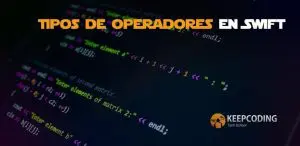 Tipos de operadores en Swift
