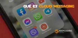 qué es Cloud Messaging