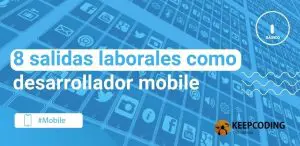 salidas laborales como desarrollador mobile