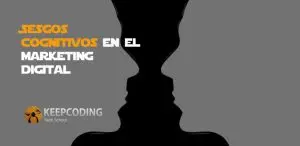 sesgos cognitivos en el marketing digital